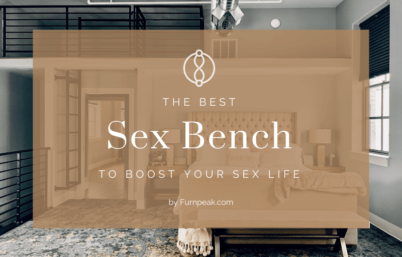 The Best Sex Bench explained