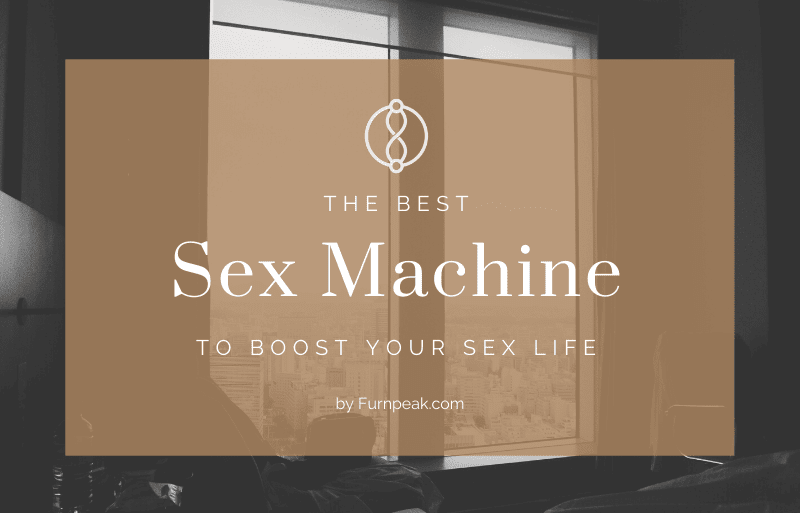 The Best Sex Machine review explained