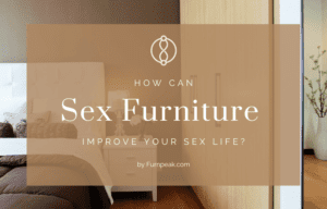 How can sex furniture improve your sex life explained