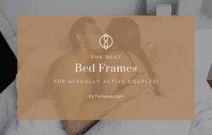 Best bed frames for sexually active couple