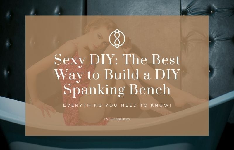DIY Spanking Bench