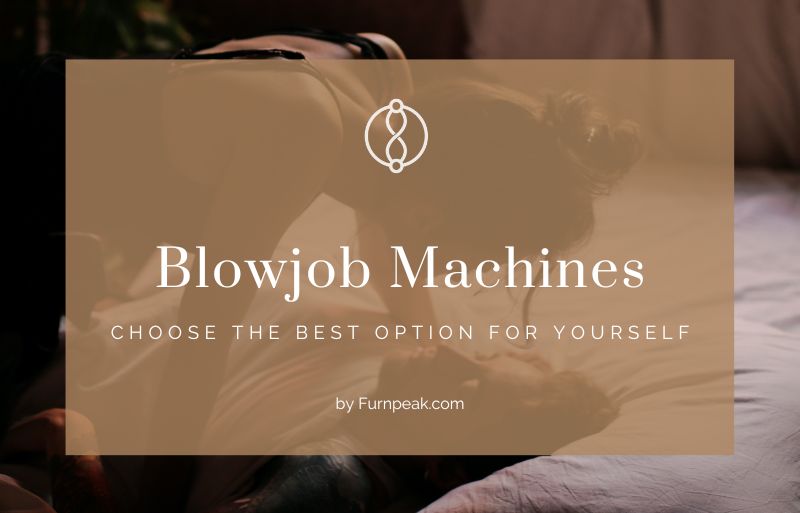 Blowjob Machines