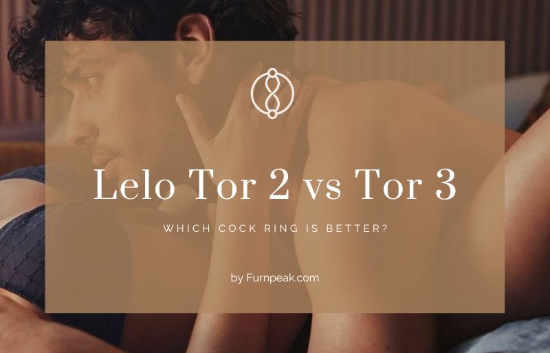 Lelo Tor 2 vs Tor 3