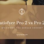 Satisfyer Pro 2 vs Pro 2+