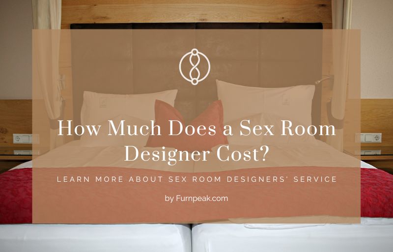 how much does a sex room designer cost