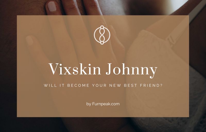 Vixskin Johnny review